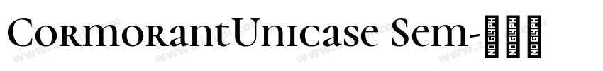 CormorantUnicase Sem字体转换